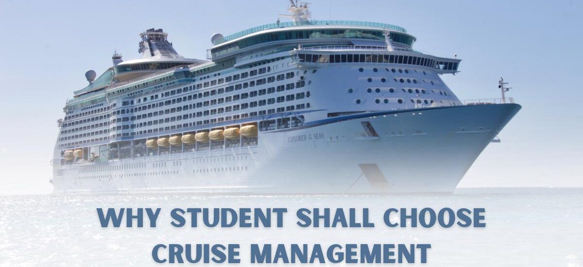 Cruise Management: Why students shall opt for It?